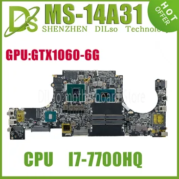 KEFU MS-14A13 Материнская плата для ноутбука MSI MS-14A13 Материнская плата для ноутбука с процессором I7-7700HQ GTX1060-6G GPU 100% Работает хорошо